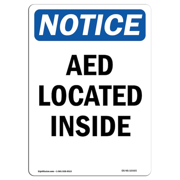 Safety Sign, OSHA Notice, 5" Height, AED Located Inside Sign, Portrait, 10PK